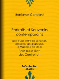 Portraits et Souvenirs contemporains, suivi d'une lettre de Jefferson, président des États-Unis, à madame de Staël