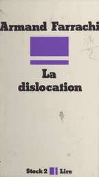 La dislocation (Graal pulvérisé)