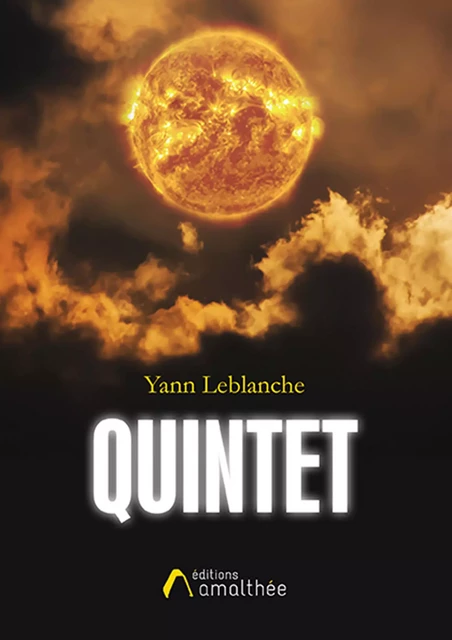 Quintet - Yann Leblanche - Éditions Amalthée