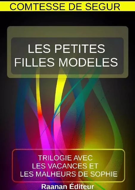 LES PETITES FILLES MODÈLES - Comtesse de Ségur - Bookelis