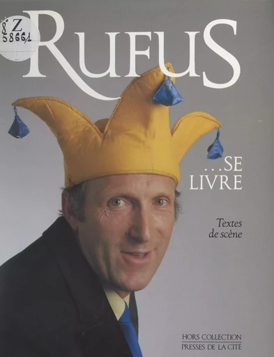 Rufus se livre -  Rufus - (Presses de la Cité) réédition numérique FeniXX