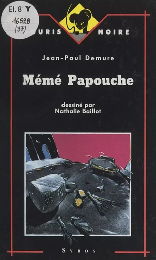 Mémé Papouche - Jean-Paul Demure - (Syros) réédition numérique FeniXX