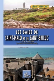 Les Baies de Saint-Malo et de Saint-Brieuc ... il y a 100 ans