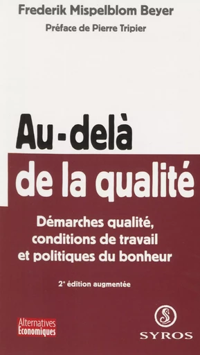 Au-delà de la qualité - Frederik Mispelblom Beyer - La Découverte (réédition numérique FeniXX)