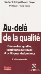 Au-delà de la qualité