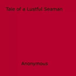 Tale of a Lustful Seaman