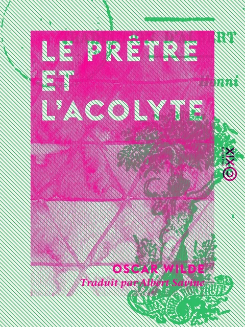 Le Prêtre et l'Acolyte - Oscar Wilde - Collection XIX