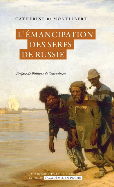 L’émancipation des serfs de Russie - Catherine de Montlibert - Académie royale de Belgique