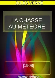 LA CHASSE AU MÉTÉORE