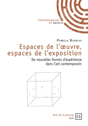 Espaces de l'œuvre, espaces de l'exposition