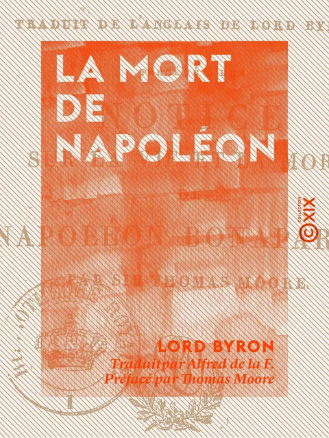 La Mort de Napoléon - Lord Byron, Thomas Moore - Collection XIX