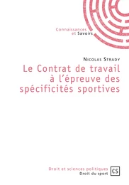 Le Contrat de travail à l'épreuve des spécificités sportives