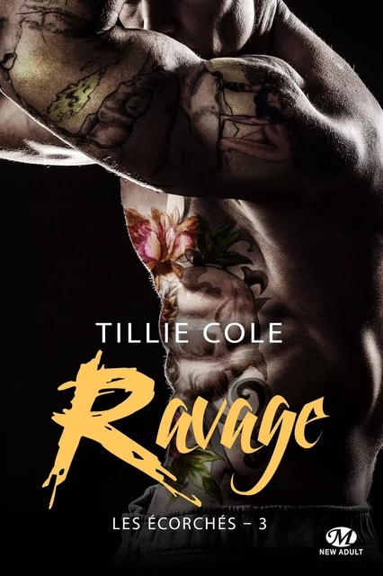 Les Écorchés, T3 : Ravage - Tillie Cole - Milady