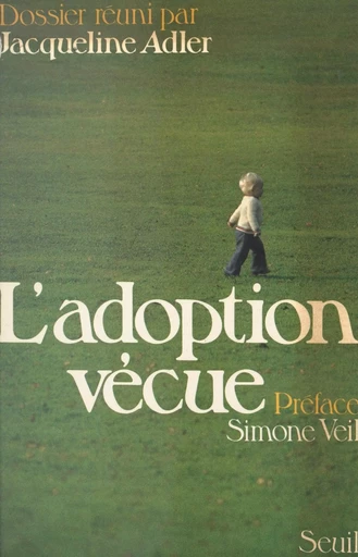 L'adoption vécue -  Collectif - (Seuil) réédition numérique FeniXX