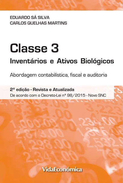 CLASSE 3 - Inventários e ativos biológicos - Carlos Martins, Eduardo Sá Silva - Vida Económica Editorial