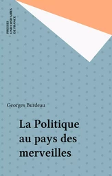 La Politique au pays des merveilles