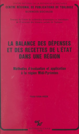 La balance des dépenses et des recettes de l'État dans une région -  Thai-Van-Hiên - CNRS Éditions (réédition numérique FeniXX)