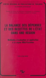 La balance des dépenses et des recettes de l'État dans une région