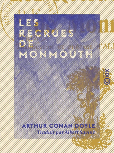 Les Recrues de Monmouth - Arthur Conan Doyle - Collection XIX