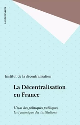 La Décentralisation en France