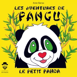 Les Aventures de Pangu le petit panda