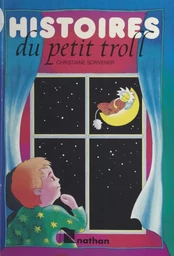 Histoires du petit Troll