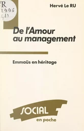 De l'amour du management : Emmaüs en héritage