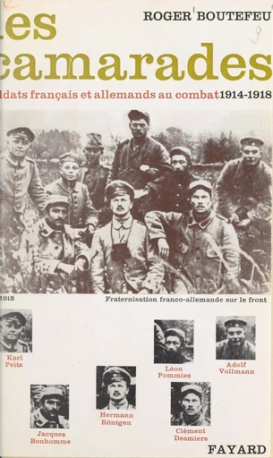 Les camarades - Roger Boutefeu - (Fayard) réédition numérique FeniXX