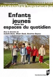 Enfants et jeunes dans les espaces du quotidien