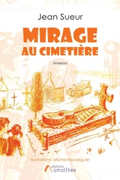 Mirage au cimetière