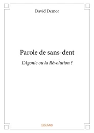 Parole de sans-dent