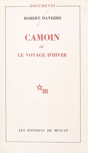 Camoin ou Le voyage d'hiver - Robert Davezies - Les Éditions de Minuit (réédition numérique FeniXX)