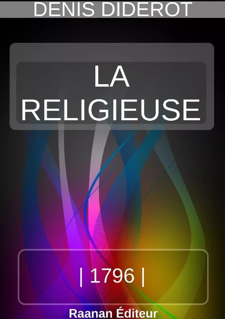 LA RELIGIEUSE - Denis Diderot - Bookelis