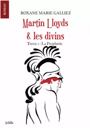 Martin Lloyds et les divins