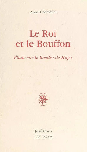 Le roi et le bouffon - Anne Ubersfeld - FeniXX rédition numérique