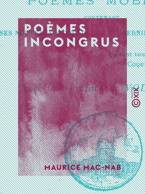 Poèmes incongrus - Maurice Mac-Nab,  Voltaire - Collection XIX