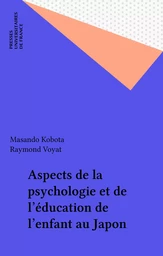 Aspects de la psychologie et de l'éducation de l'enfant au Japon