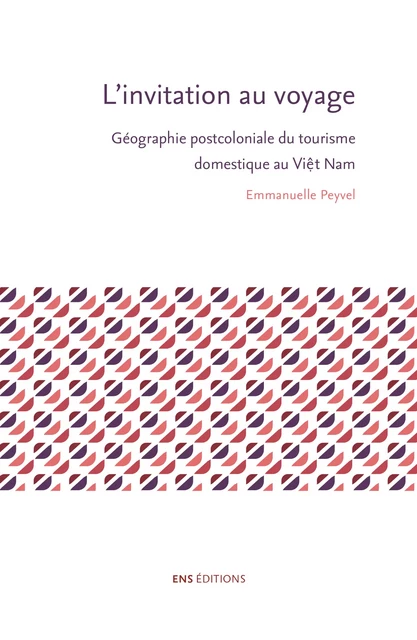 L'invitation au voyage - Emmanuelle Peyvel - ENS Éditions