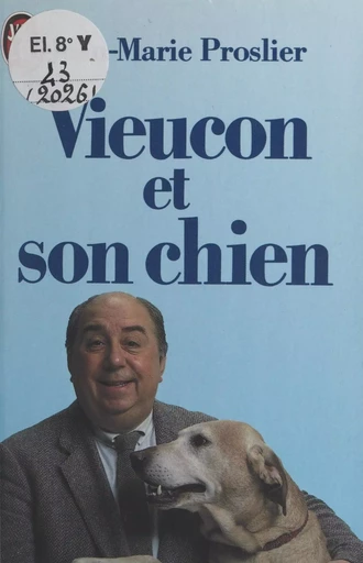 Vieucon et son chien - Jean-Marie Proslier - (J'ai lu) réédition numérique FeniXX