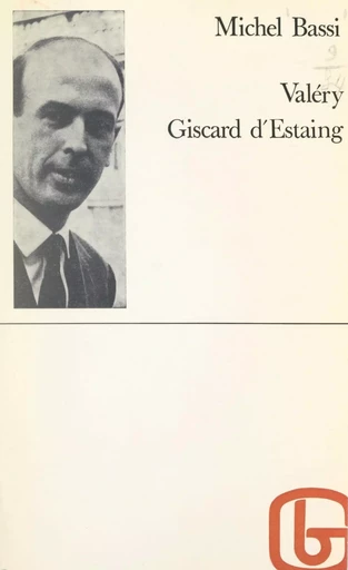 Valéry Giscard d'Estaing - Michel Bassi - (Grasset) réédition numérique FeniXX