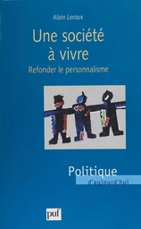 Une Société à vivre