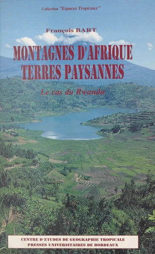 Montagnes d'Afrique, terres paysannes - Annie Bart, François Bart - FeniXX réédition numérique