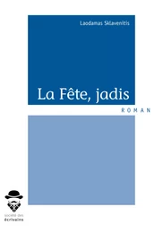 La Fête, jadis