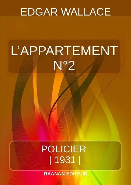 L’Appartement N°2 - Edgar Wallace - Bookelis