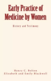 Early Practice of Medicine by Women