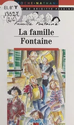 La famille Fontaine