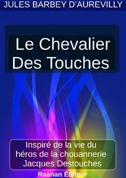 Le Chevalier Des Touches