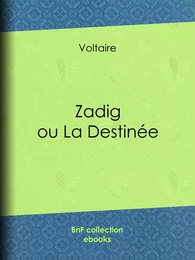 Zadig ou La Destinée