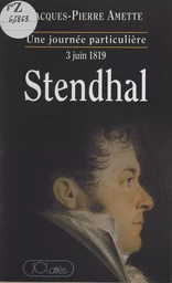 Stendhal, l3 juin 1819