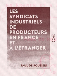 Les Syndicats industriels de producteurs en France et à l'étranger